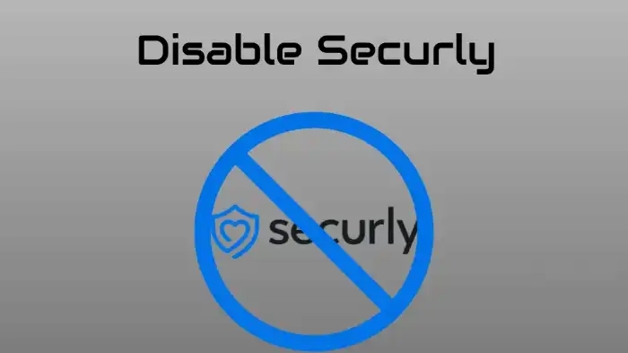 Disable Securly