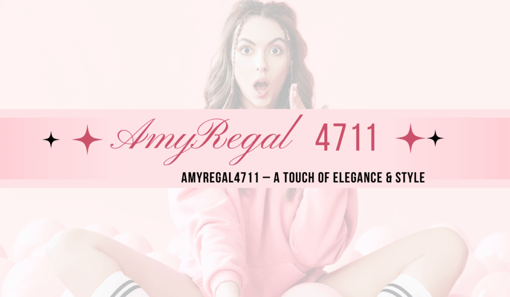 Who Is AmyRegal4711? A Deep Dive Into This Digital Persona
